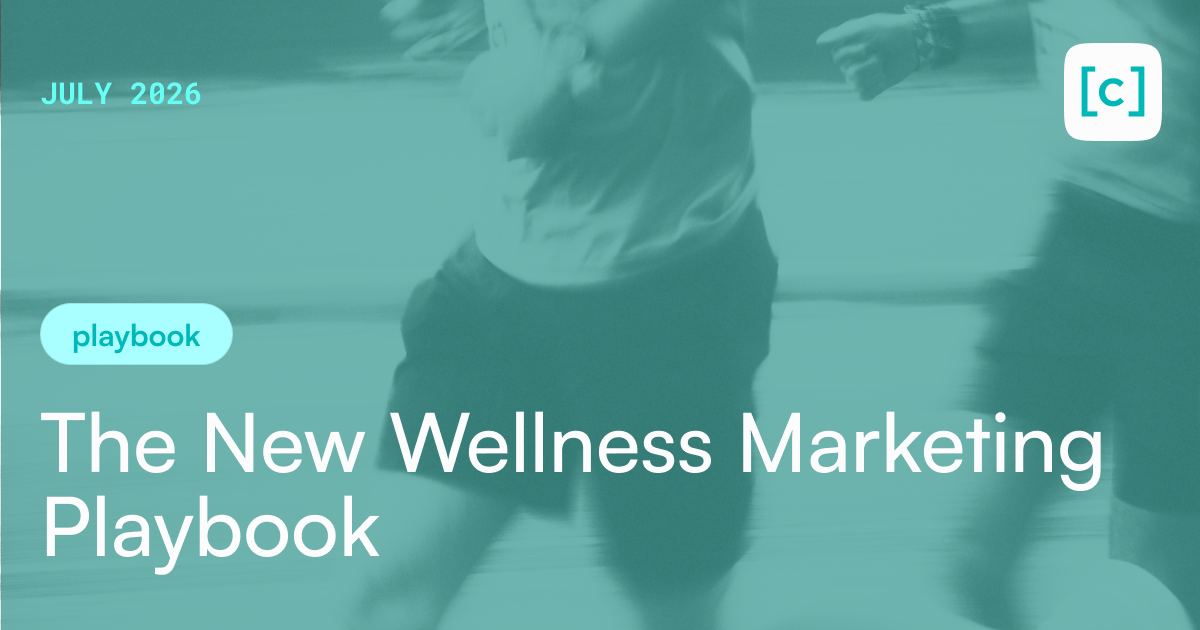 The New Wellness Marketing Playbook